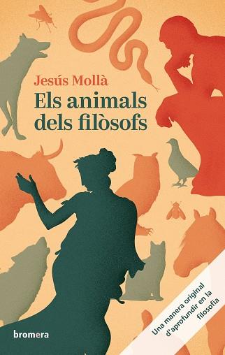 ELS ANIMALS DELS FILÒSOFS | 9788413585512 | JESÚS MOLLÀ | Llibreria Online de Tremp