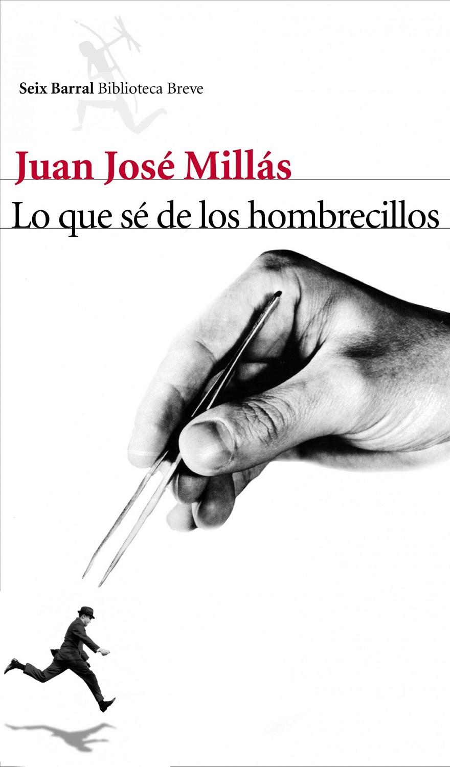 LO QUE SE DE LOS HOMBRECILLOS | 9788432212963 | MILLAS, JUAN JOSE | Llibreria Online de Tremp