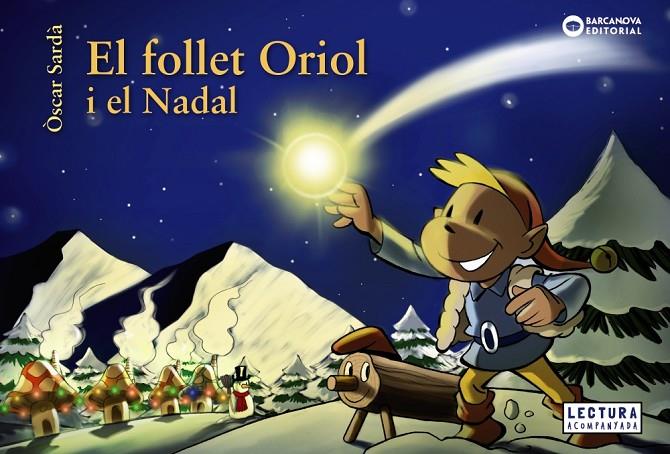 EL FOLLET ORIOL I EL NADAL | 9788448949655 | SARDÀ, ÒSCAR | Llibreria Online de Tremp