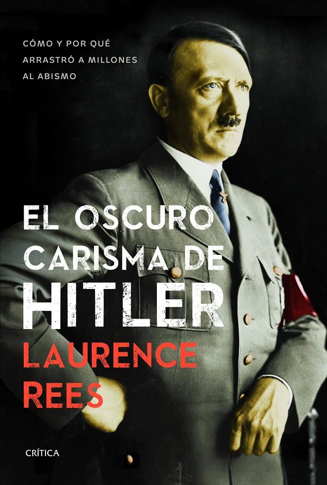 OSCURO CARISMA DE HITLER, EL | 9788498925371 | REES, LAURENCE | Llibreria Online de Tremp