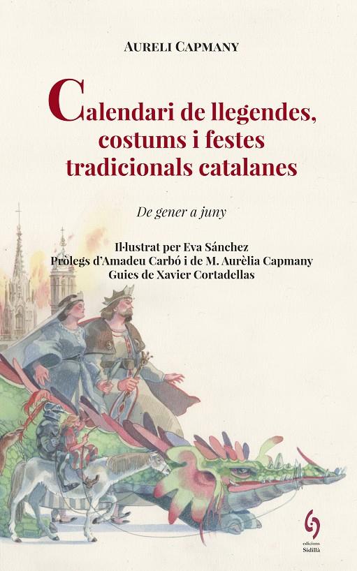CALENDARI DE LLEGENDES, COSTUMS I FESTES TRADICIONALS CATALANES | 9788494748493 | CAPMANY, AURELI | Llibreria Online de Tremp