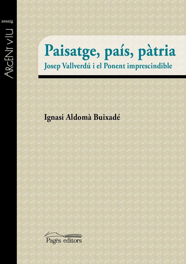 PAISATGE, PAÍS, PÀTRIA | 9788499757094 | ALDOMÀ BUIXADÉ, IGNASI | Llibreria Online de Tremp