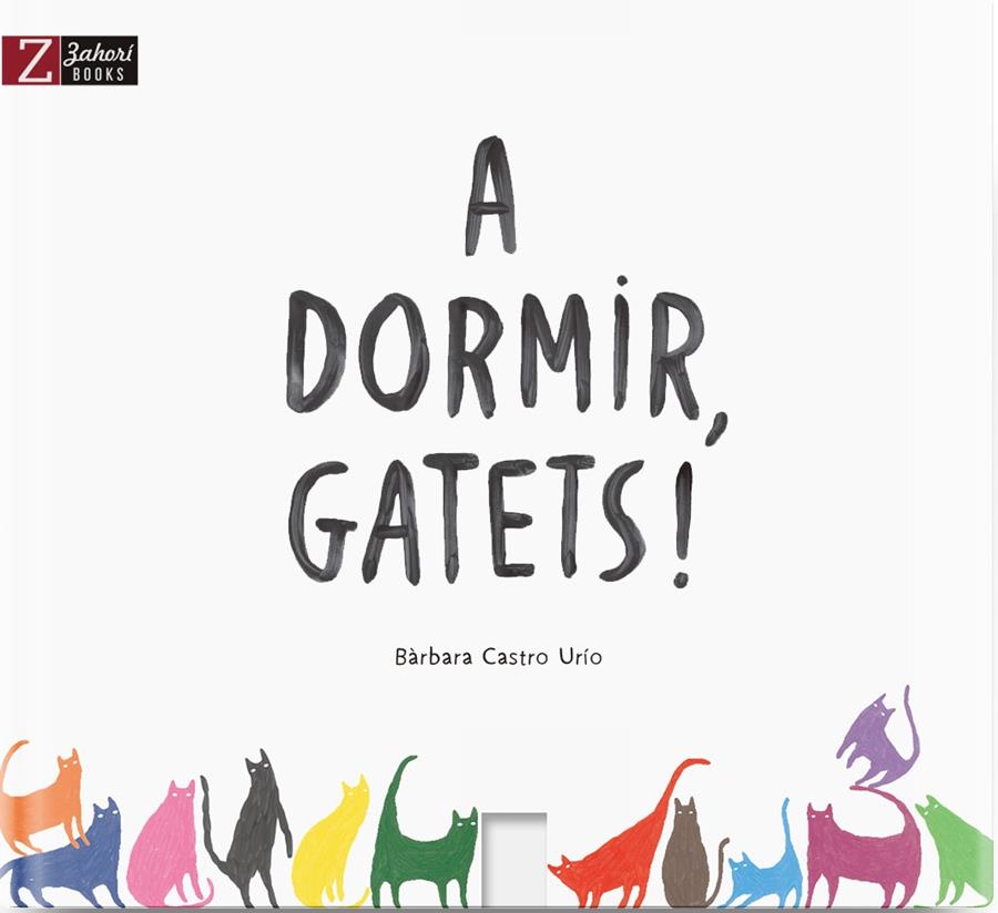 A DORMIR, GATETS! | 9788417374082 | CASTRO URÍO, BÀRBARA | Llibreria Online de Tremp