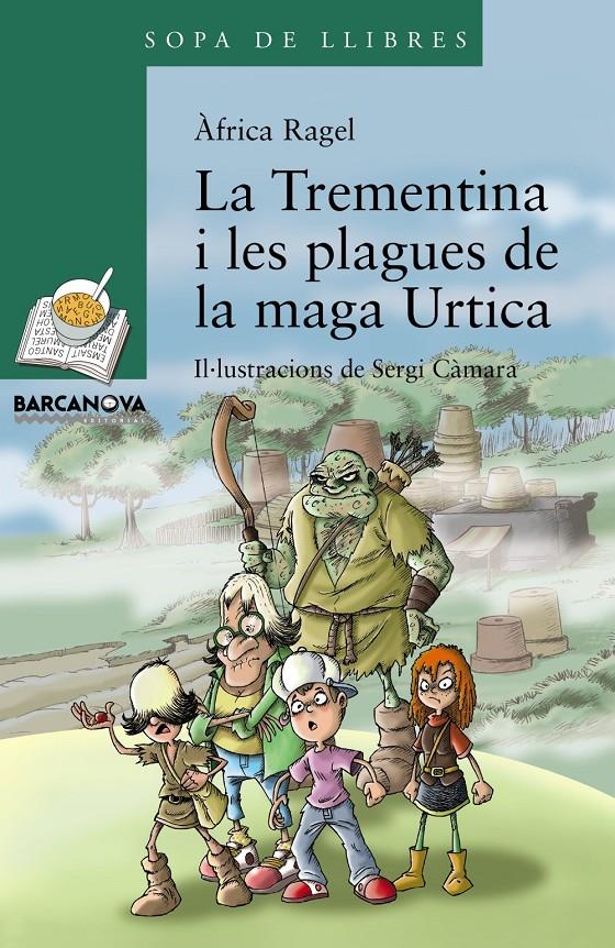 TREMENTINA I LES PLAGUES DE LA MAGA URTICA | 9788448941277 | RAGEL, ÀFRICA | Llibreria Online de Tremp