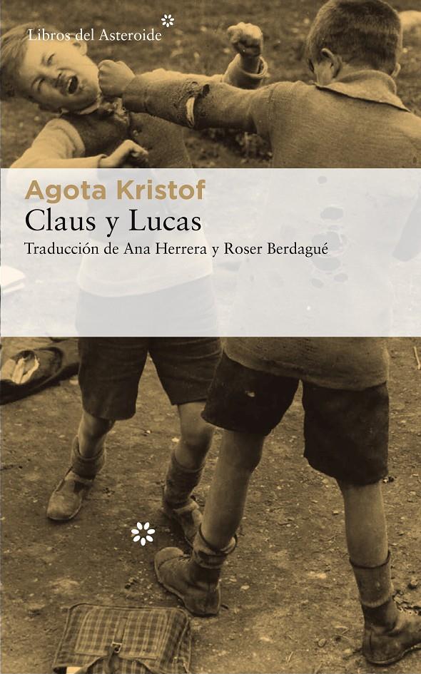 CLAUS Y LUCAS | 9788417007744 | KRISTOF, AGOTA | Llibreria Online de Tremp