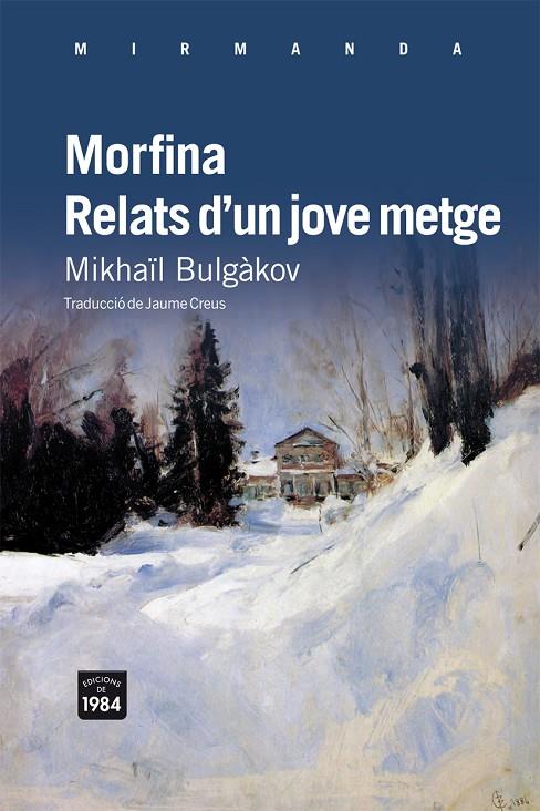 MORFINA / RELATS D'UN JOVE METGE | 9788492440870 | BULGAKOV, MIKHAIL A. | Llibreria Online de Tremp