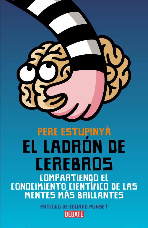 LADRON DE CEREBROS, EL | 9788483068892 | ESTUPINYA, PERE | Llibreria Online de Tremp