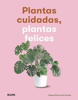 PLANTAS CUIDADAS, PLANTAS FELICES | 9788417757083 | DOANE, MORGAN/HARDING, ERIN | Llibreria Online de Tremp