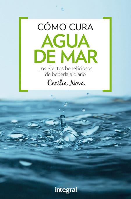 CÓMO CURA AGUA DE MAR | 9788491180395 | NOVA , CECILIA | Llibreria Online de Tremp