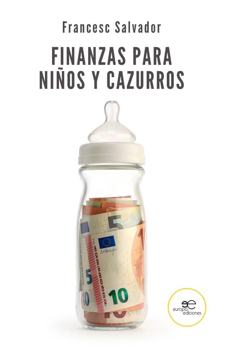 FINANZAS PARA NINOS Y CAZURROS | 9791220120371 | SALVADOR, FRANCESC | Llibreria Online de Tremp