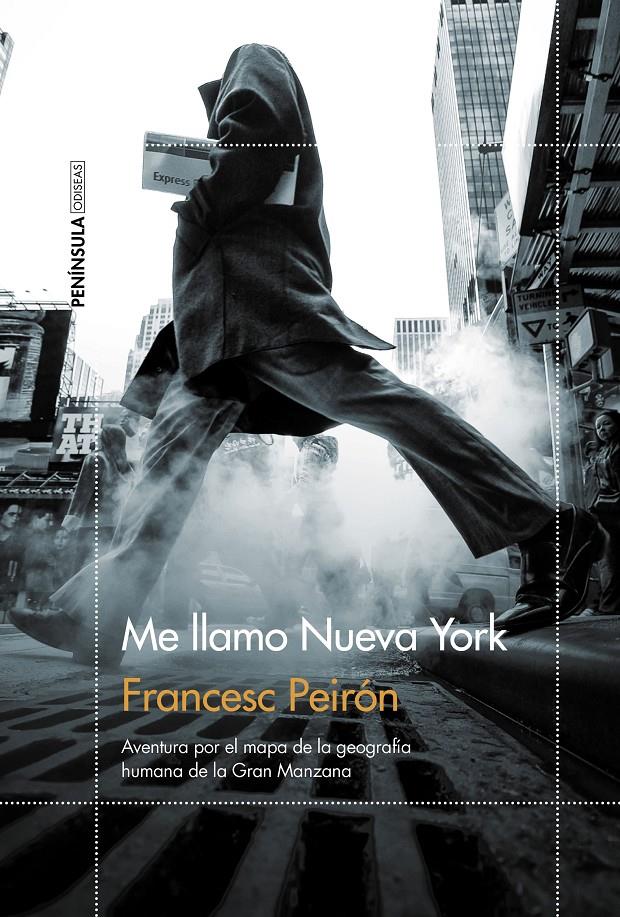 ME LLAMO NUEVA YORK | 9788499427744 | PEIRÓN, FRANCESC | Llibreria Online de Tremp