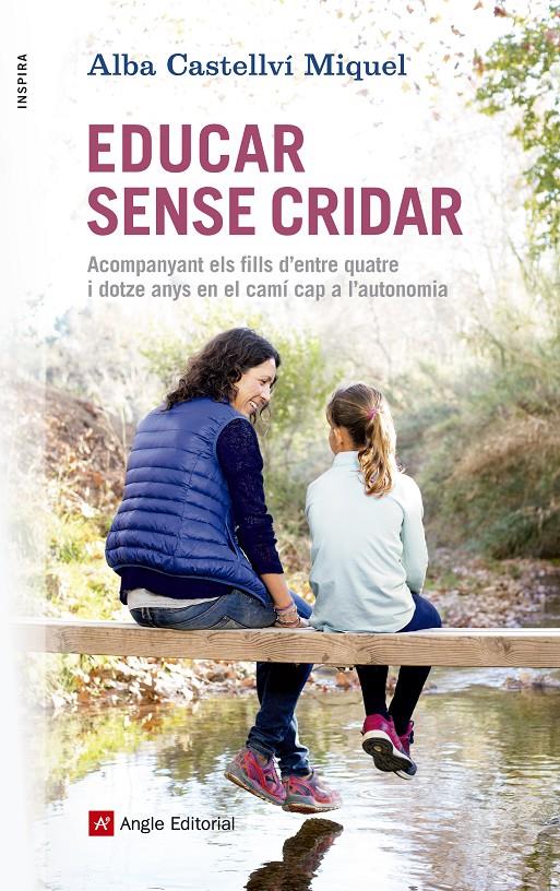 EDUCAR SENSE CRIDAR | 9788416139880 | CASTELLVÍ MIQUEL, ALBA | Llibreria Online de Tremp