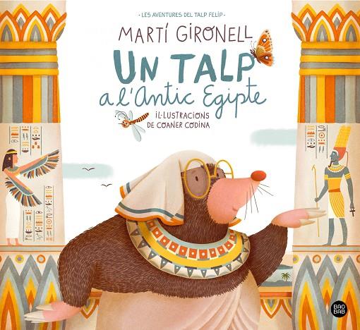 UN TALP A L'ANTIC EGIPTE | 9788413891804 | GIRONELL, MARTÍ/CODINA, COANER | Llibreria Online de Tremp