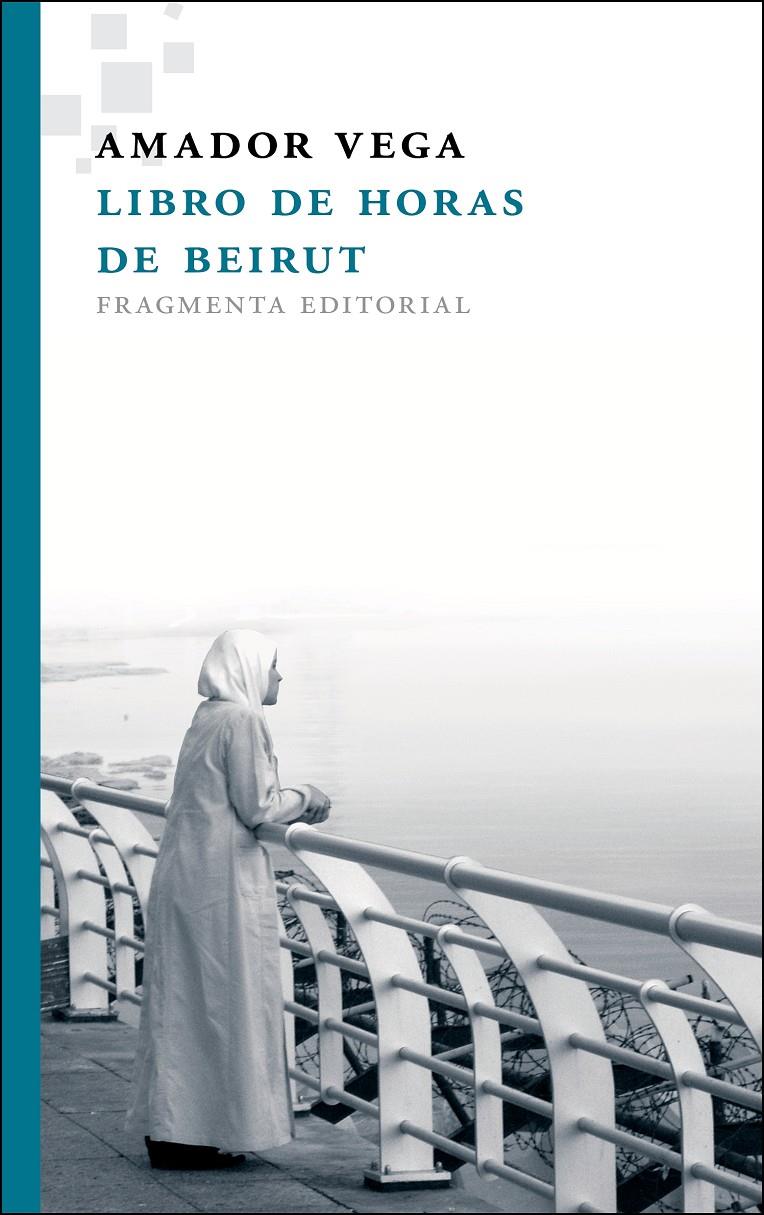 LIBRO DE HORAS DE BEIRUT | 9788415518037 | VEGA ESQUERRA, AMADOR | Llibreria Online de Tremp
