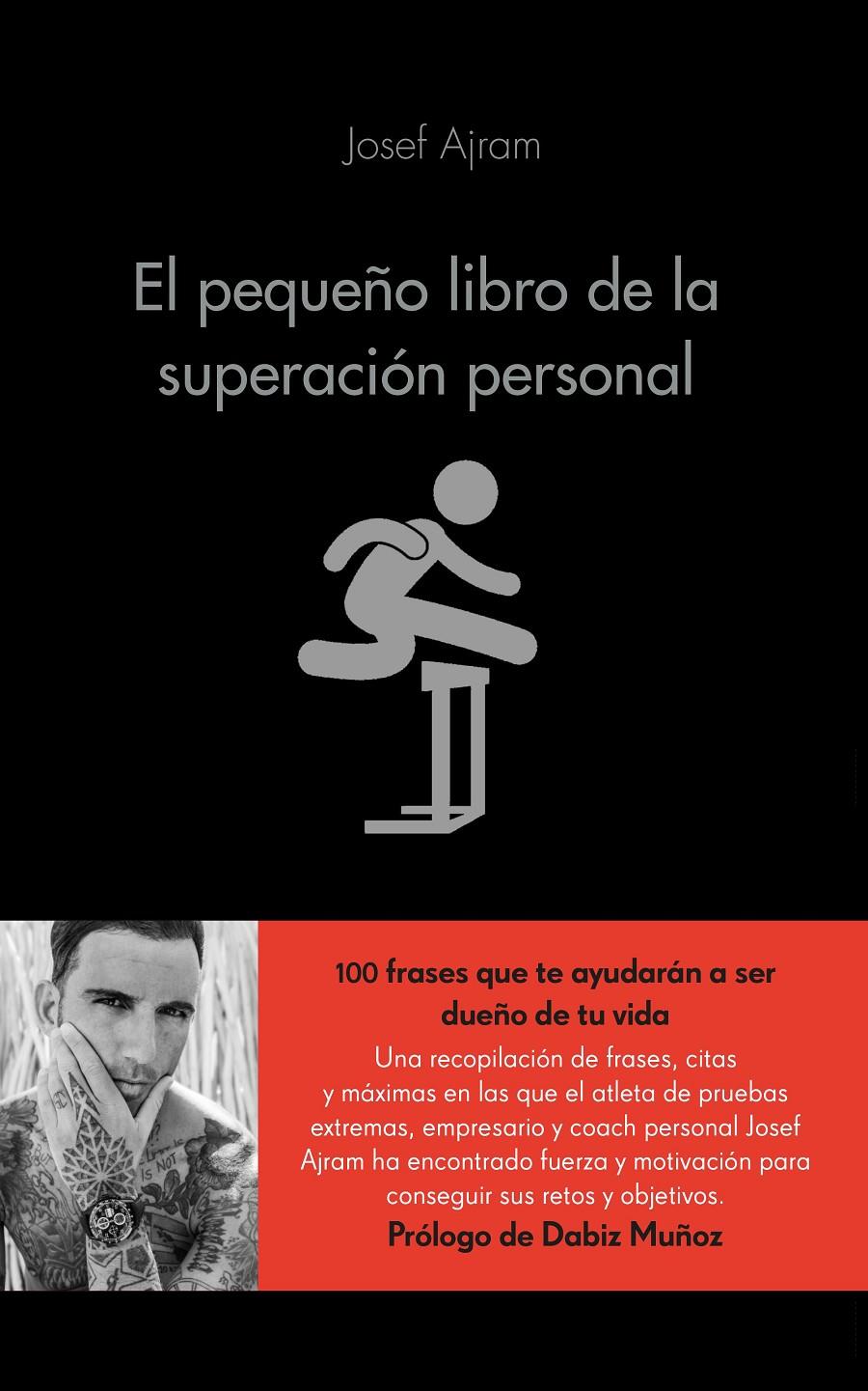 EL PEQUEÑO LIBRO DE LA SUPERACIÓN PERSONAL | 9788416253593 | JOSEF AJRAM | Llibreria Online de Tremp