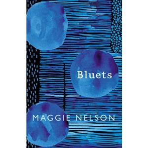 BLUETS | 9781911214526 | MAGGIE NELSON | Llibreria Online de Tremp