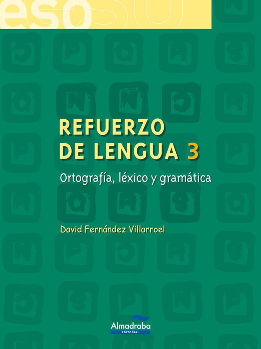REFUERZO DE LENGUA, 3 ESO | 9788483083772 | FERNANDEZ VILLARROEL, DAVID | Llibreria Online de Tremp