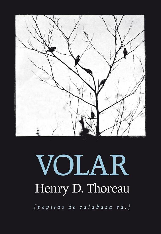 VOLAR | 9788415862529 | THOREAU, HENRY DAVID | Llibreria Online de Tremp
