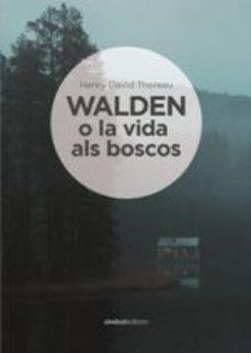 WALDEN O LA VIDA ALS BOSCOS | 9788415315681 | HENRY DAVID THOREAU | Llibreria Online de Tremp