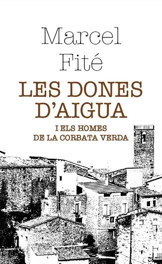 LES DONES D'AIGUA | 9788412595895 | FITÉ ARGERICH, MARCEL