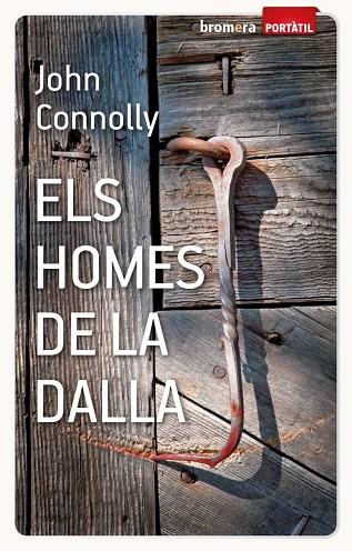 HOMES DE LA DALLA, ELS | 9788498248227 | CONNOLLY, JOHN | Llibreria Online de Tremp