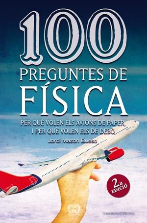 100 PREGUNTES DE FISICA | 9788497918626 | MAZON BUESO, JORDI | Llibreria Online de Tremp