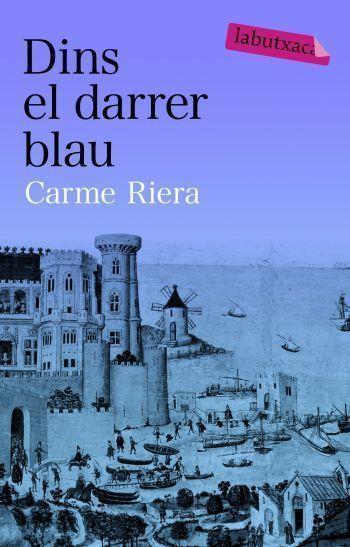 DINS EL DARRER BLAU | 9788492549061 | RIERA, CARME | Llibreria Online de Tremp