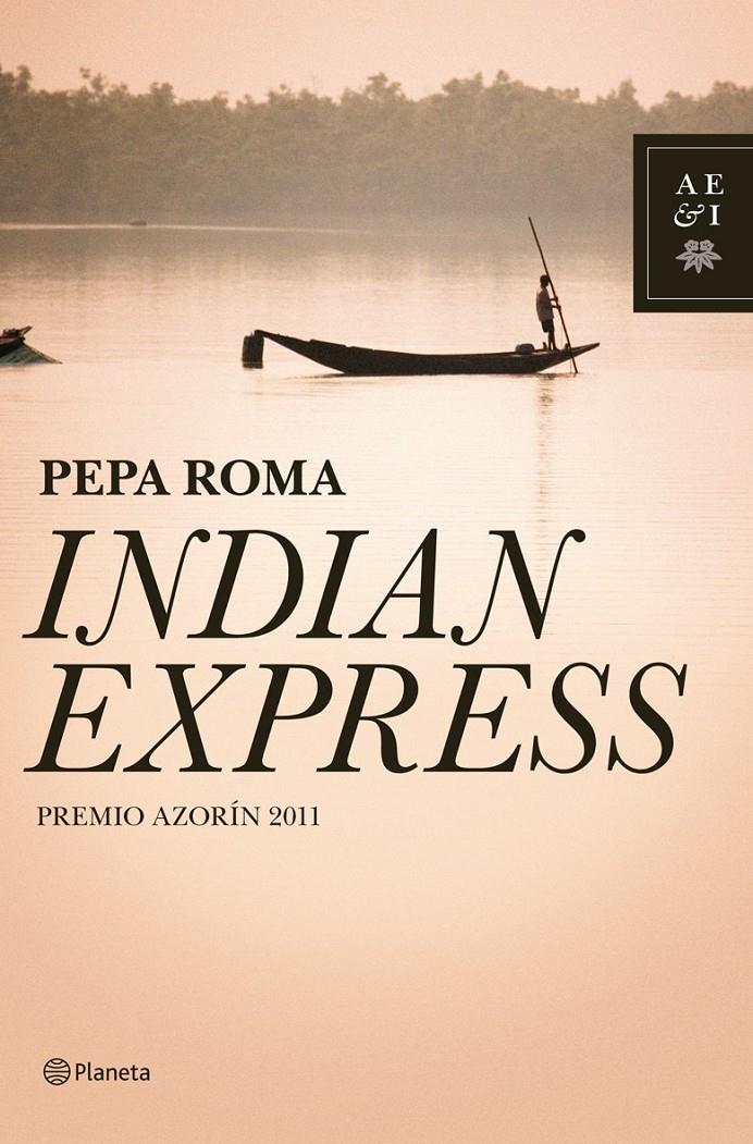 INDIAN EXPRESS | 9788408101475 | ROMA, PEPA | Llibreria Online de Tremp