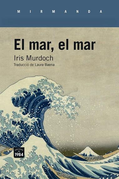 EL MAR, EL MAR | 9788418858291 | MURDOCH, IRIS | Llibreria Online de Tremp