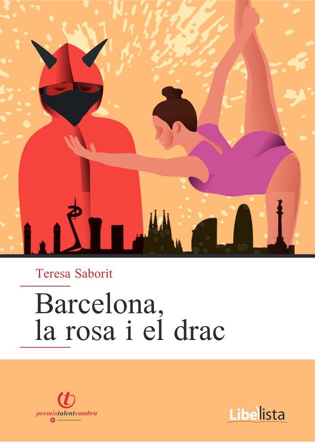 BARCELONA, LA ROSA I EL DRAC | 9788409337484 | SABORIT, TERESA | Llibreria Online de Tremp