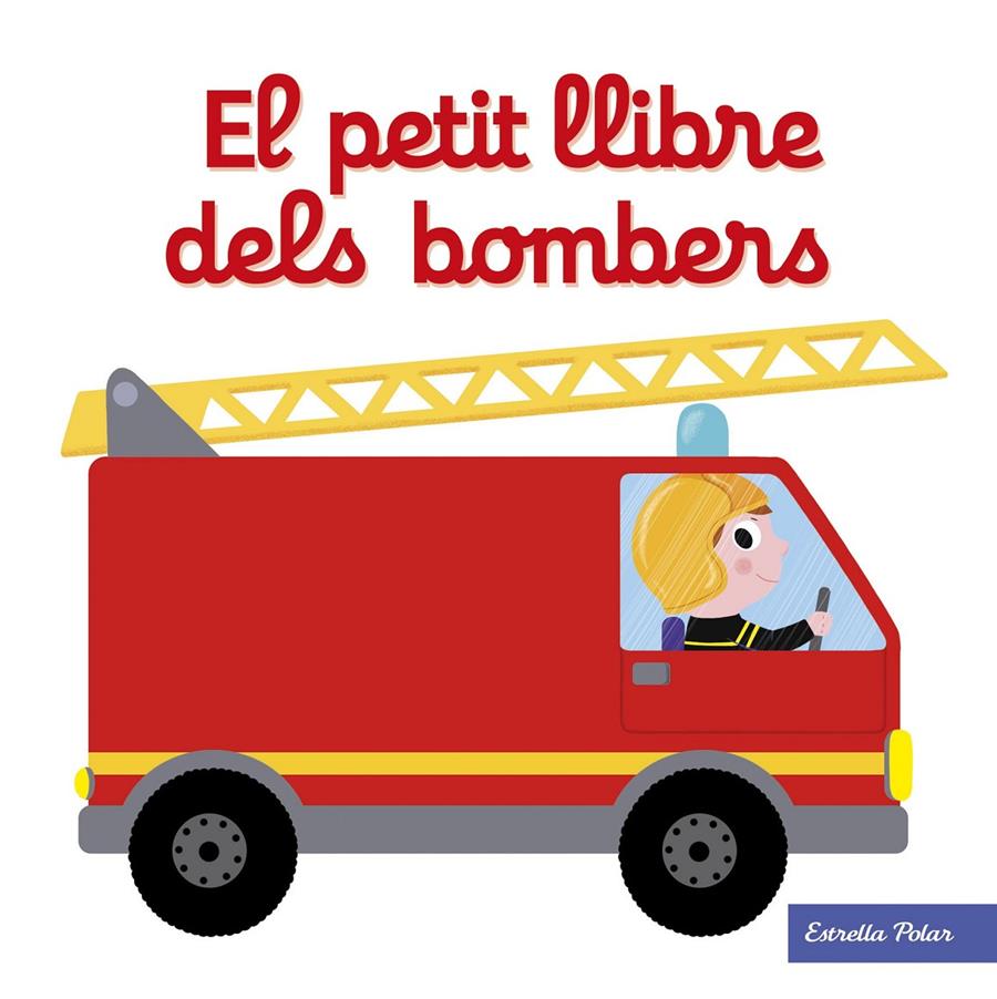 EL PETIT LLIBRE DELS BOMBERS | 9788491374268 | CHOUX, NATHALIE | Llibreria Online de Tremp