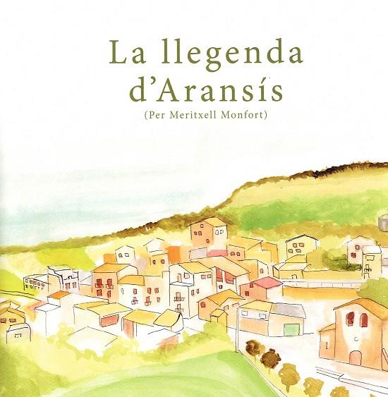 LA LLEGENDA D'ARANSIS | ARANSIS | MONTFORT, MERITXELL | Llibreria Online de Tremp