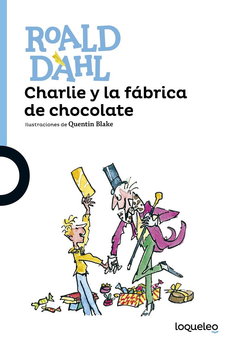 CHARLIE Y LA FÁBRICA DE CHOCOLATE | 9788491221166 | DAHL, ROALD | Llibreria Online de Tremp