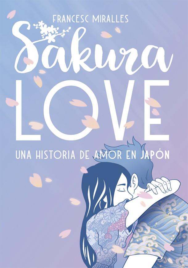 SAKURA LOVE | 9788424664954 | MIRALLES, FRANCESC | Llibreria Online de Tremp