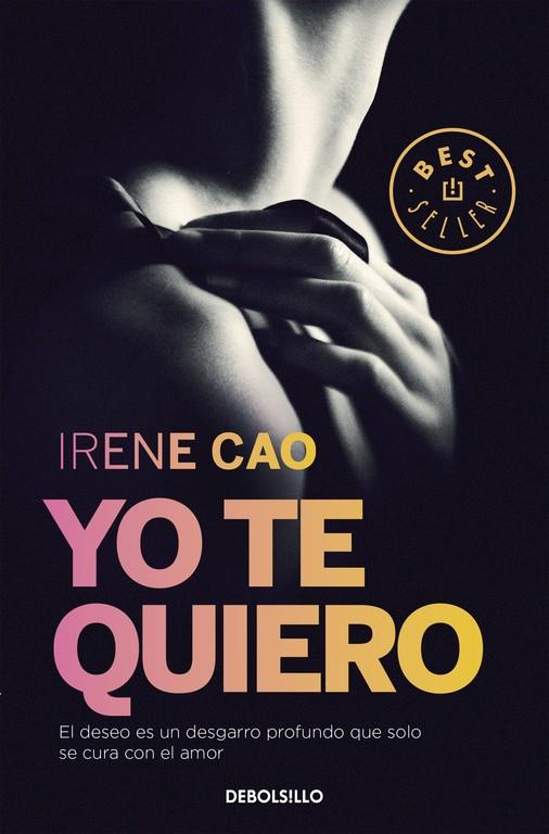 YO TE QUIERO (TRILOGÍA DE LOS SENTIDOS 3) | 9788466331722 | CAO, IRENE | Llibreria Online de Tremp