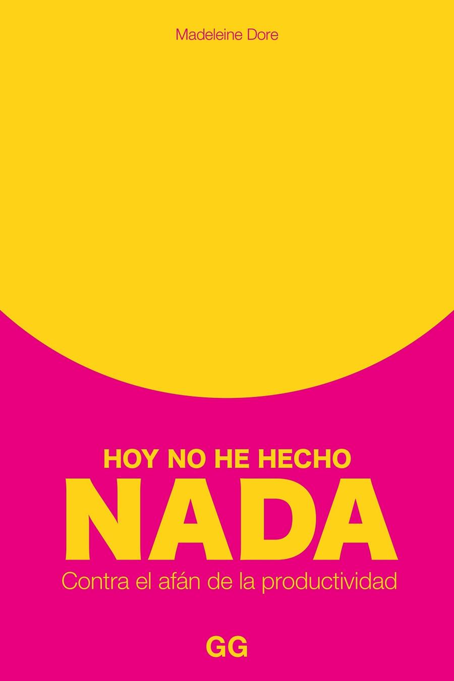 HOY NO HE HECHO NADA | 9788425234132 | DORE, MADELEINE | Llibreria Online de Tremp