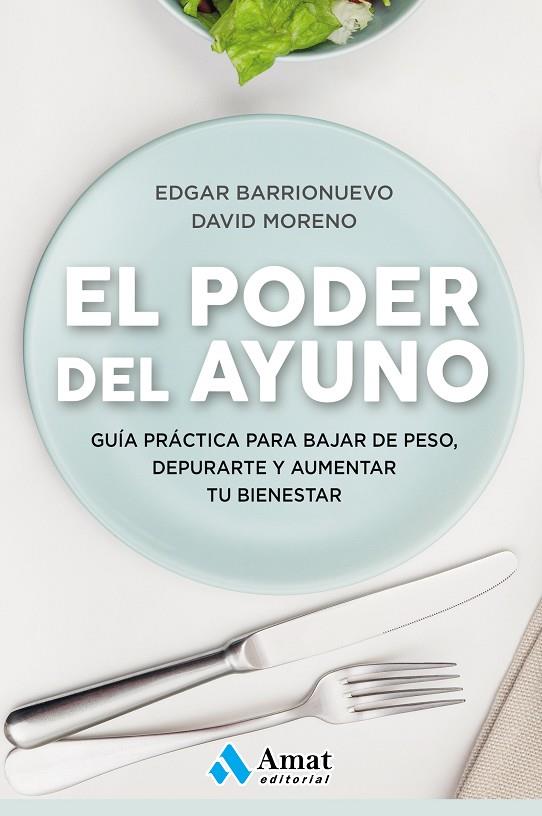 EL PODER DEL AYUNO | 9788417208349 | BARRIONUEVO BURGOS, EDGAR/MORENO MELER, DAVID | Llibreria Online de Tremp