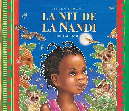 LA NIT DE LA NANDI | 9788494890079 | EILEEN BROWNE | Llibreria Online de Tremp