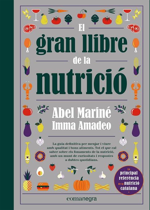 EL GRAN LLIBRE DE LA NUTRICIÓ | 9788418857560 | MARINÉ, ABEL/AMADEO, IMMA | Llibreria Online de Tremp