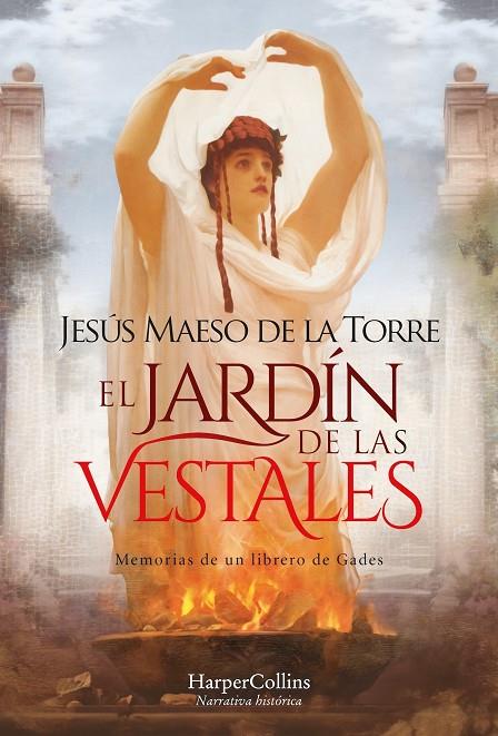 EL JARDÍN DE LAS VESTALES | 9788410021280 | MAESO DE LA TORRE, JESÚS | Llibreria Online de Tremp
