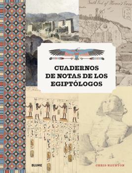 CUADERNOS DE NOTAS DE LOS EGIPTÓLOGOS | 9788418075520 | NAUNTON, CHRIS | Llibreria Online de Tremp