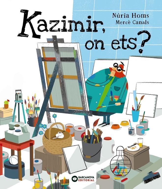 KAZIMIR, ON ETS? | 9788448946609 | HOMS, NÚRIA | Llibreria Online de Tremp
