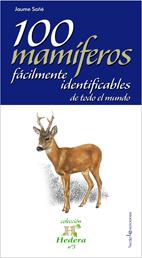 100 MAMIFEROS FACILMENTE IDENTIFICABLES | 9788496754386 | SAÑE, JAUME | Llibreria Online de Tremp