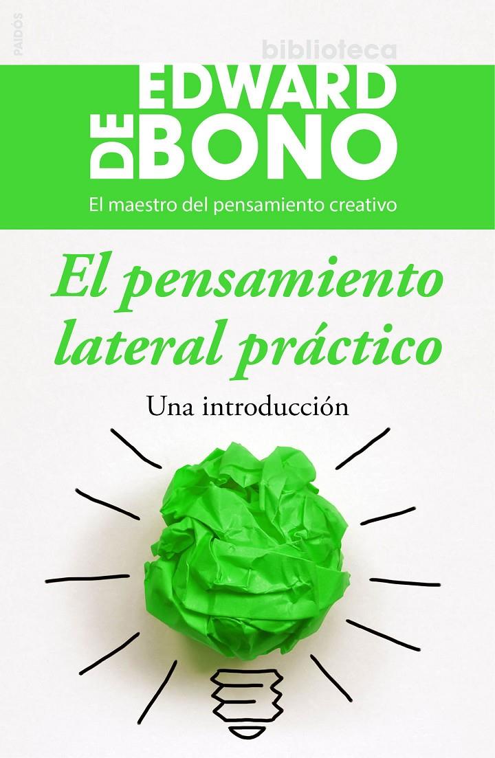 EL PENSAMIENTO LATERAL PRÁCTICO | 9788449331435 | DE BONO, EDWARD  | Llibreria Online de Tremp