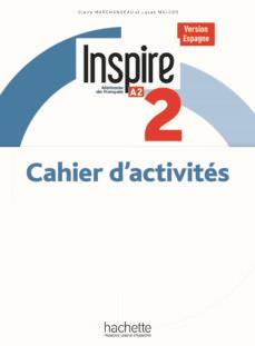 INSPIRE 2 CAHIER (ED. ESPAGNE) | 9782017114604 | Llibreria Online de Tremp