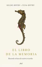 EL LIBRO DE LA MEMORIA | 9788434429796 | OSTBY, HILDE; OSTBY, YLVA | Llibreria Online de Tremp
