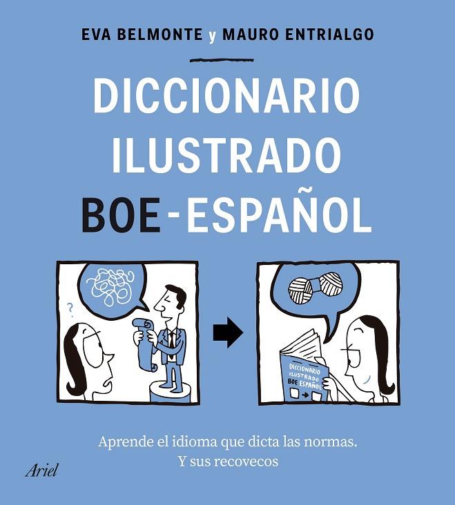 DICCIONARIO ILUSTRADO BOE-ESPAÑOL | 9788434433588 | BELMONTE, EVA/ENTRIALGO, MAURO | Llibreria Online de Tremp
