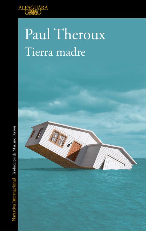 TIERRA MADRE | 9788420432700 | PAUL THEROUX | Llibreria Online de Tremp