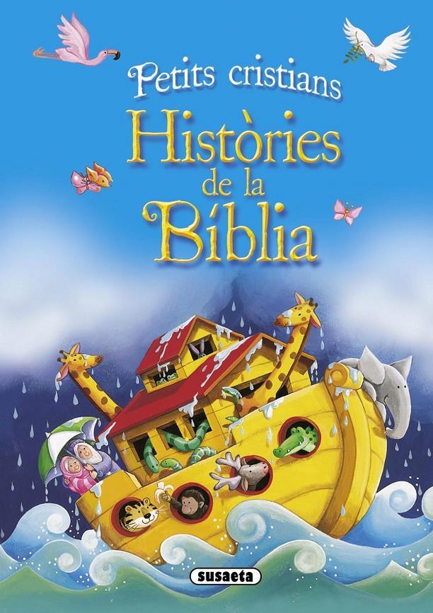 HISTÒRIES DE LA BÍBLIA | 9788467713367 | SUSAETA, EQUIPO | Llibreria Online de Tremp