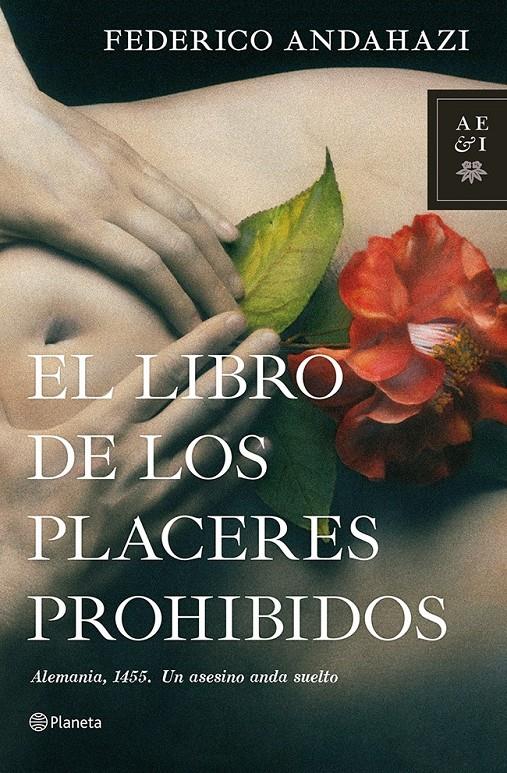 LIBRO DE LOS PLACERES PROHIBIDOS, EL | 9788408112488 | ANDAHAZI, F